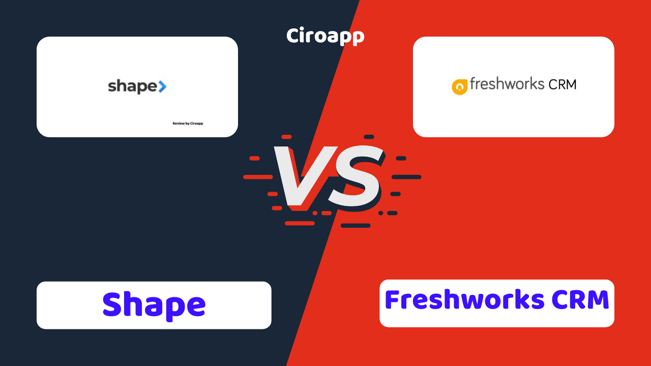 Shape vs Freshworks CRM