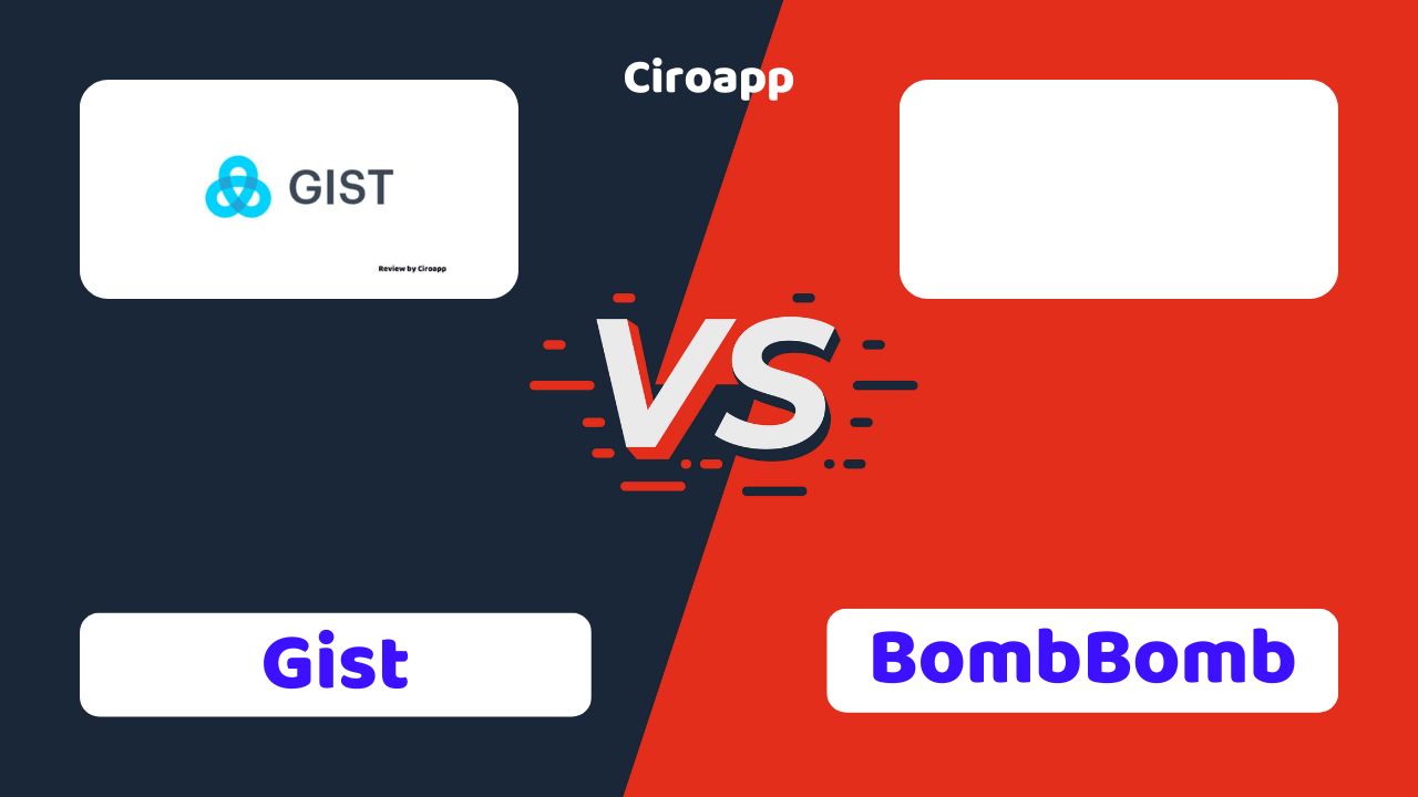 Gist vs BombBomb