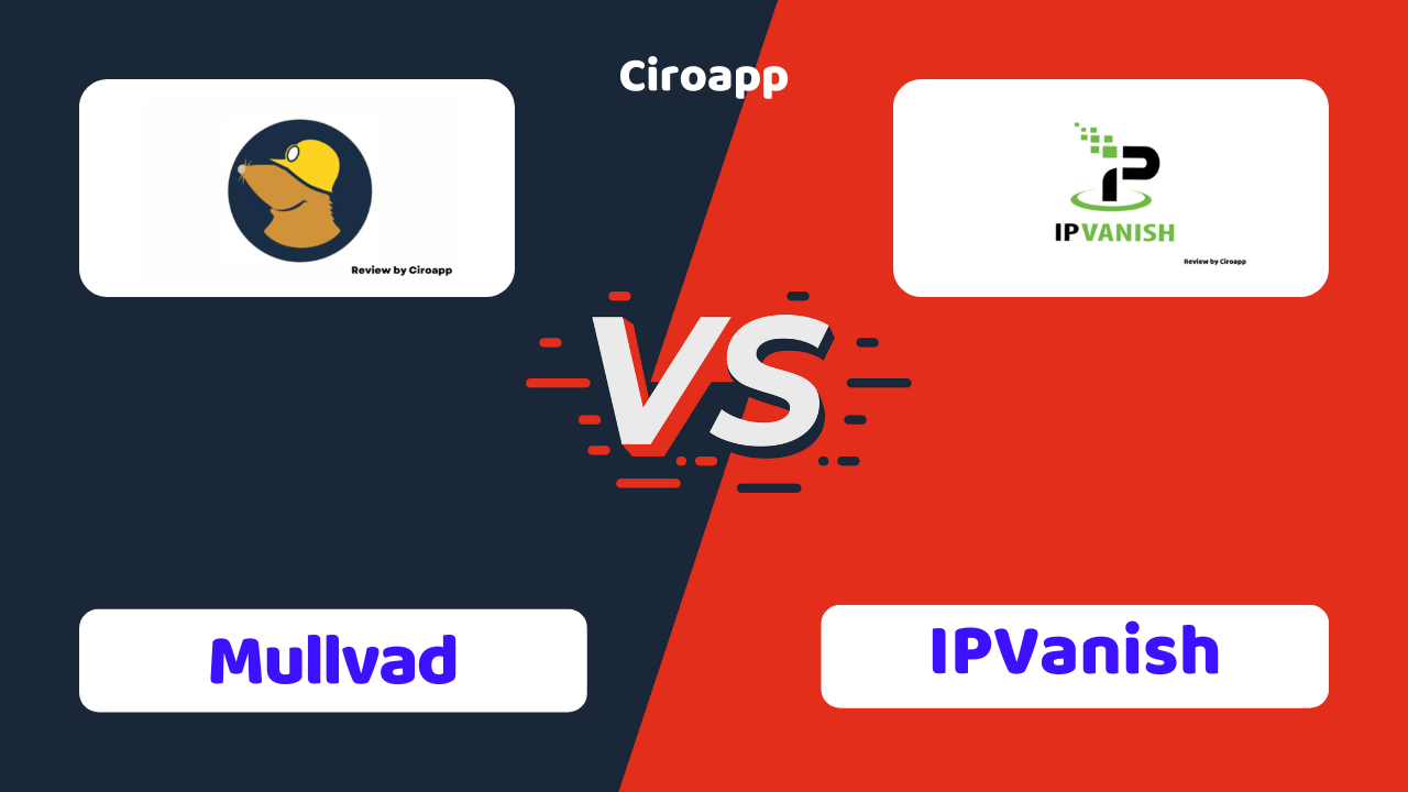 Mullvad vs IPVanish