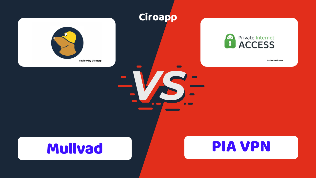 Mullvad vs PIA VPN