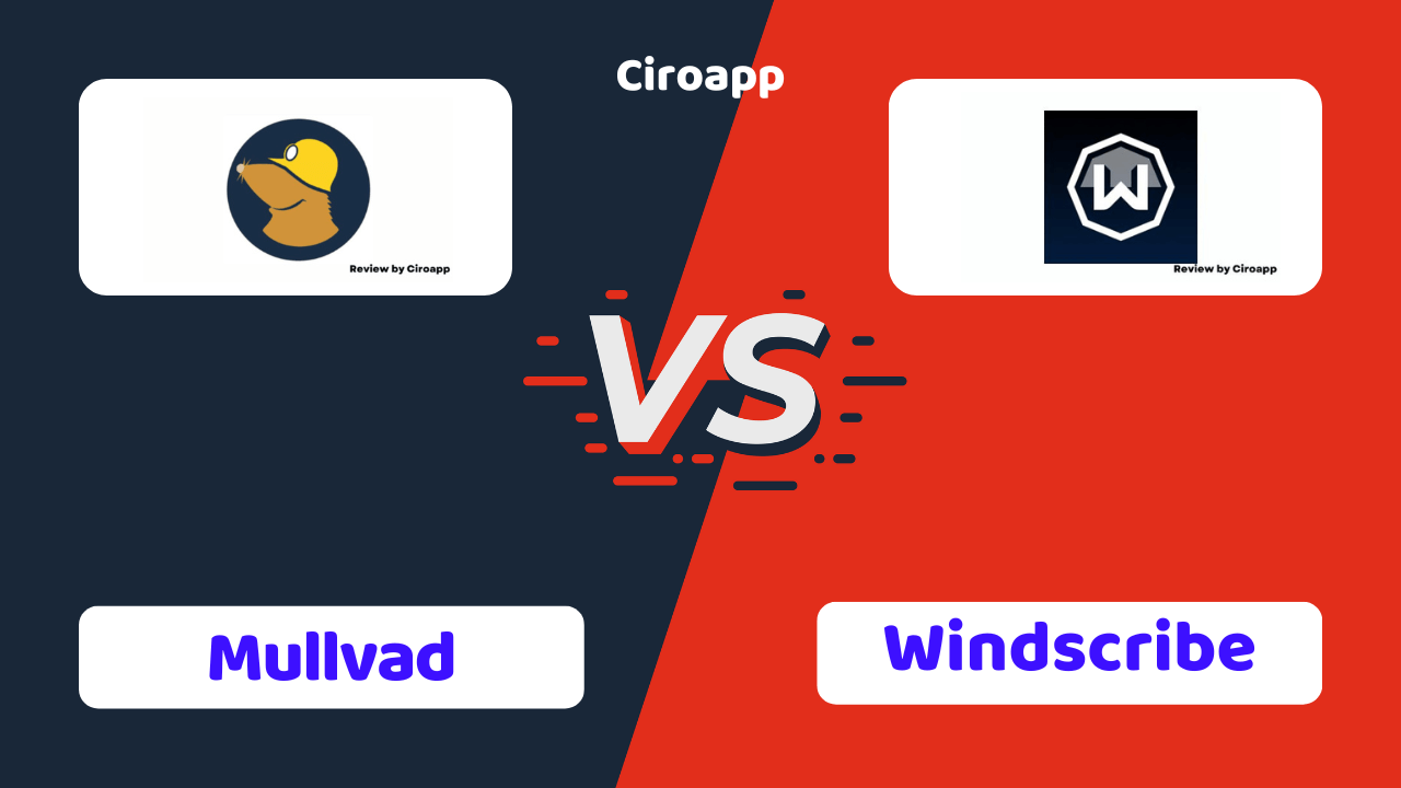 Mullvad vs Windscribe