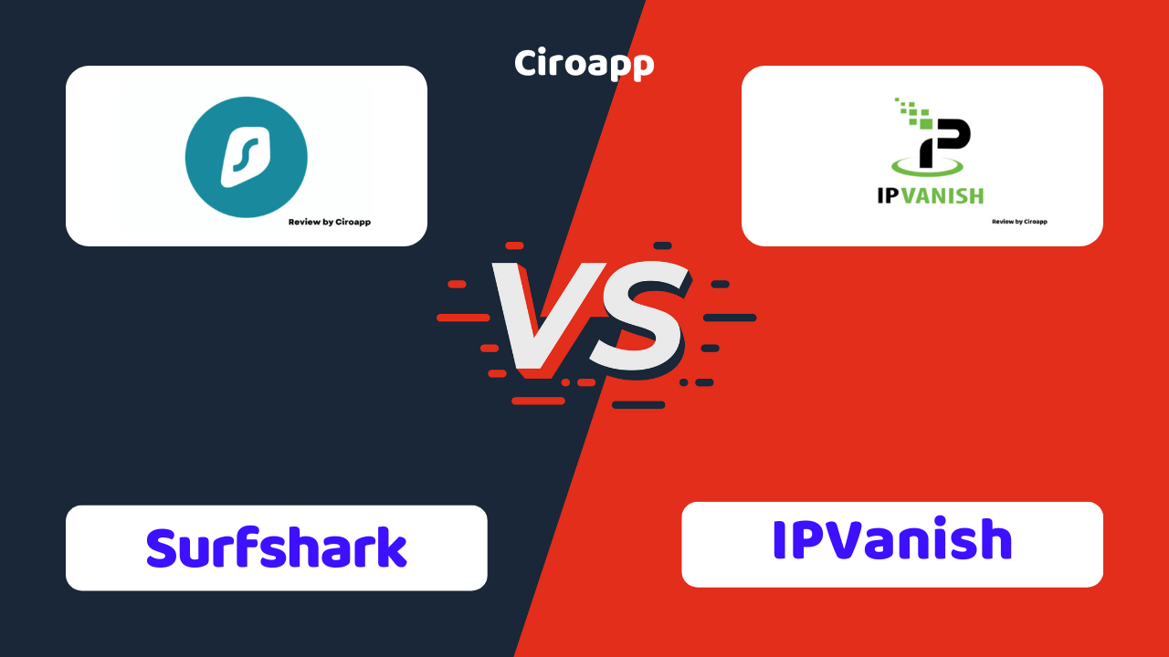 Surfshark vs IPVanish