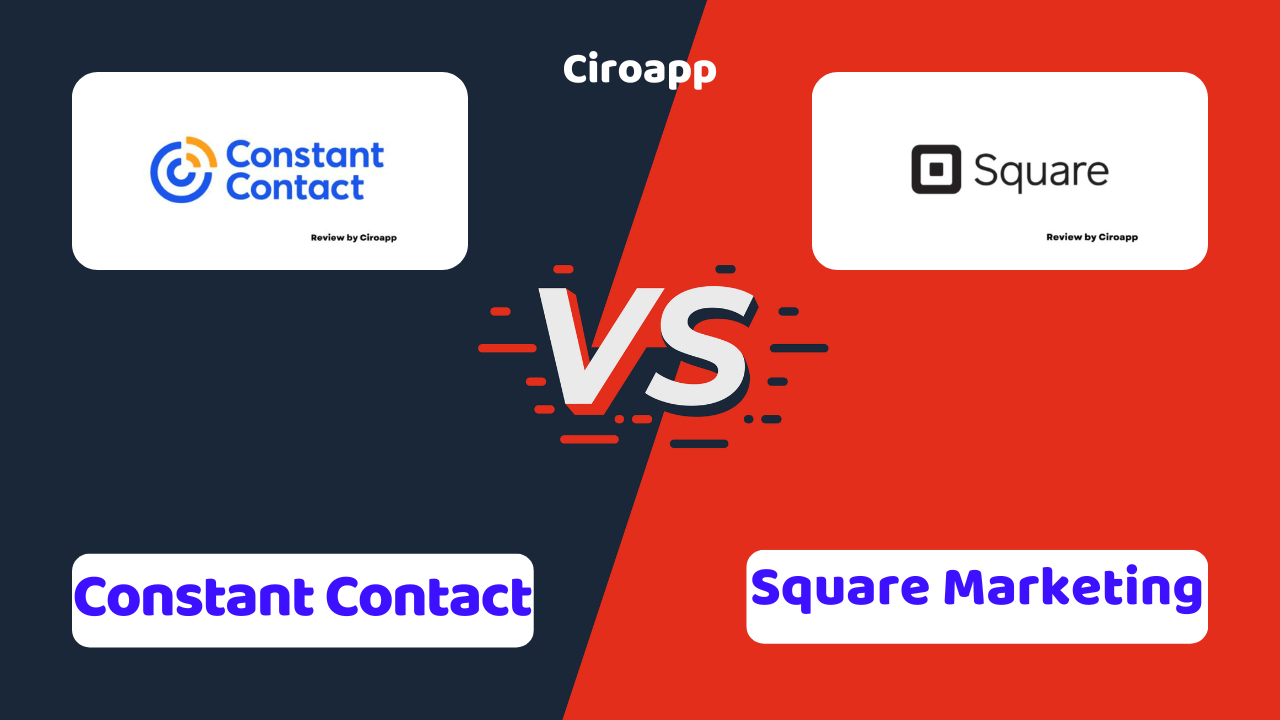 Constant Contact vs Square Marketing