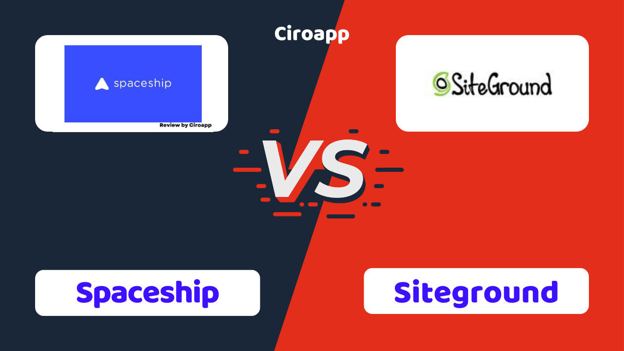 Spaceship vs Siteground